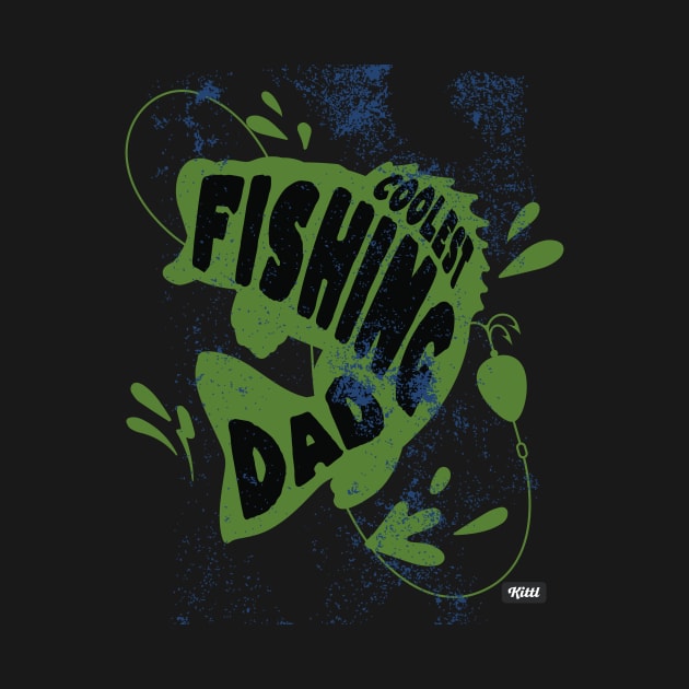 Coolest fishing Dad by Everyday Apparel