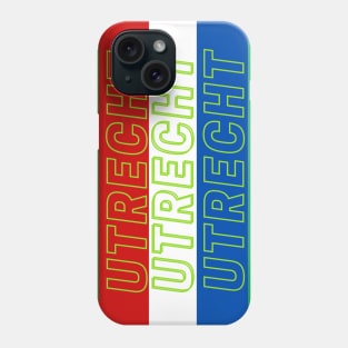 Utrecht City in Netherlands Flag Stripes Colors Phone Case