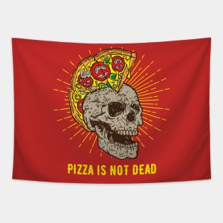 Pizza Is Not Dead Tapestry