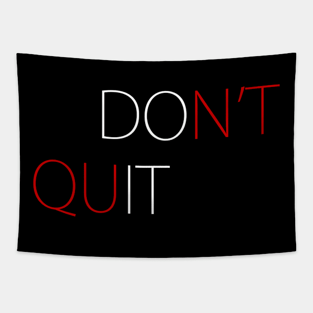 Don't Quit, Workout, Motivational Tapestry by johnnie2749