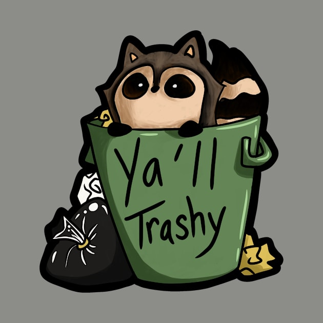 Y'all Trashy Raccoon by noellelucia713