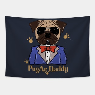 Pug ar daddy Tapestry