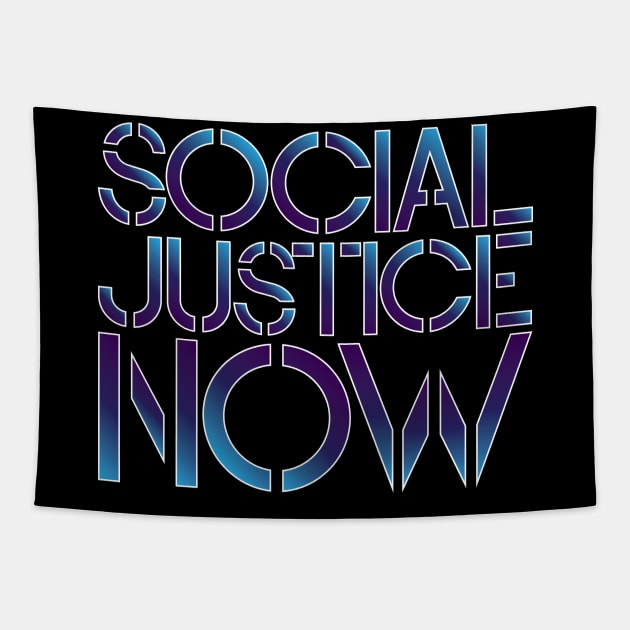 Social Justice NOW Tapestry by 80east Design