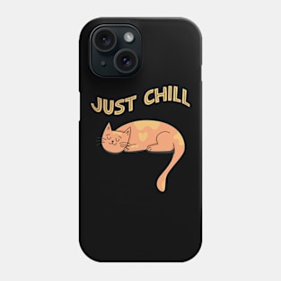 Just chill, lazy cat Phone Case