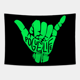 pogue life shaka hand in neon green Tapestry