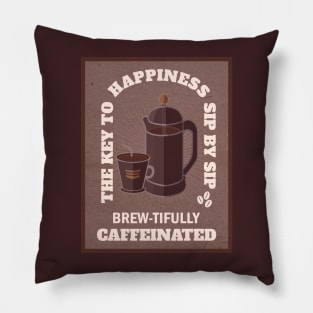 Coffee Brew-tifully Caffeinated Pillow