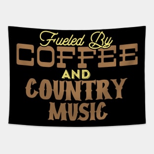 Fueled By Coffee and Country Music Tapestry