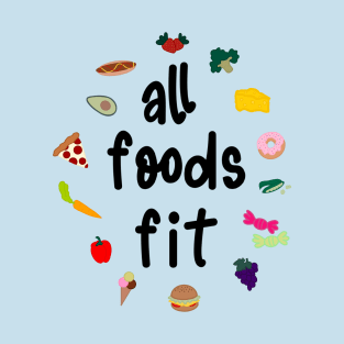 All Foods Fit Eating Disorder Recovery T-Shirt