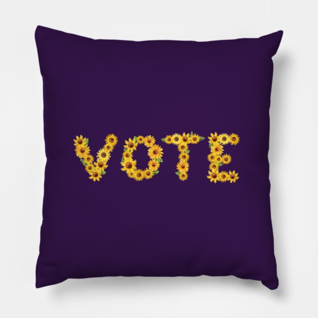 Vote (Sunflowers Version) Pillow by Star Sandwich