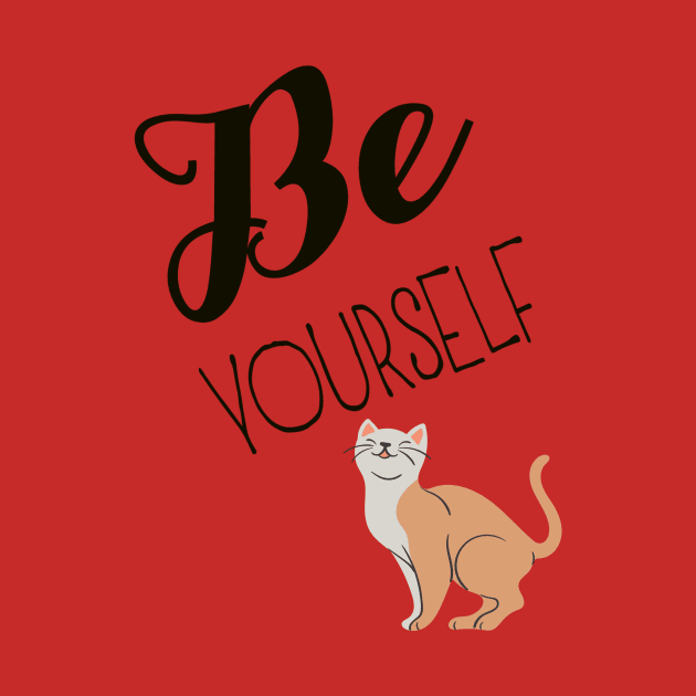 Confident Kitty Kat Be Yourself by CelticHenDesigns