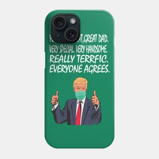 You Are A Great Dad Phone Case