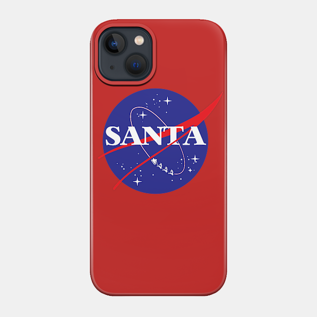 Santa goes to space! - Santa Claus - Phone Case