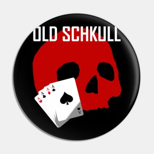 OLDSKULL POKER Pin