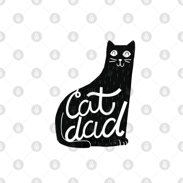 Cat Dad by latheandquill