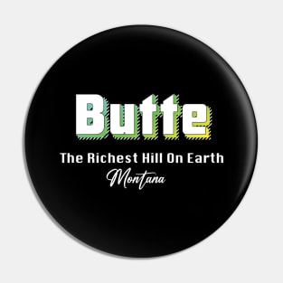 Butte Montana Yellow Text Pin