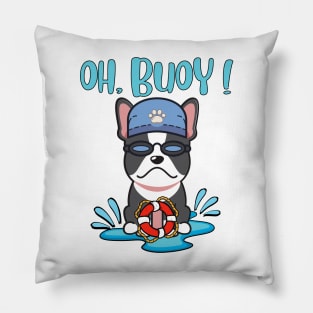 Funny French Bulldog swimming with a Buoy - Pun Intended Pillow