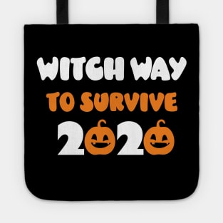 Witch Way To Survive 2020 Tote