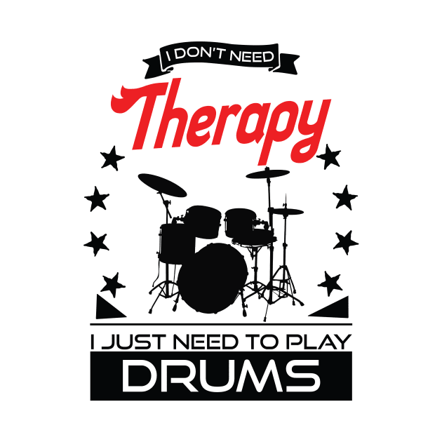 Drumming - Better Than Therapy Gift For Drummers by OceanRadar