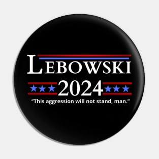 Lebowski Campaign 2024 Pin