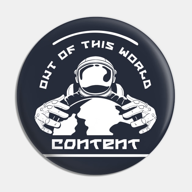 Out of This World Content Pin by Mytogblog`s Merch