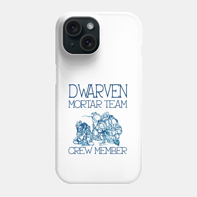 Dwarven Mortar Team Phone Case by ShawnaMac