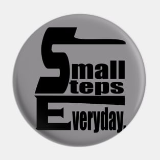 Small Steps Everyday Pin