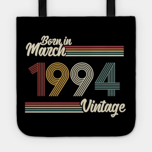 Vintage Born in March 1994 Tote