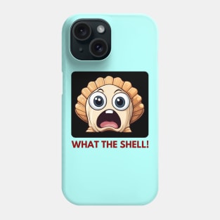 What The Shell | Seashell Pun Phone Case