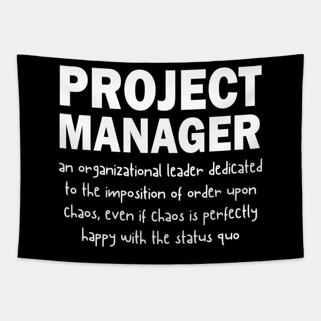 Funny Project Manager Definition Job Description Tapestry by JustCreativity