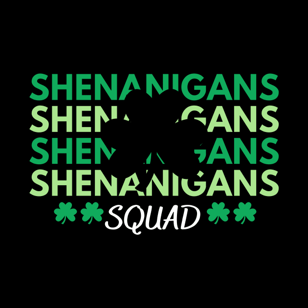 Shenanigans Squad st Patricks day by TrippleTee_Sirill