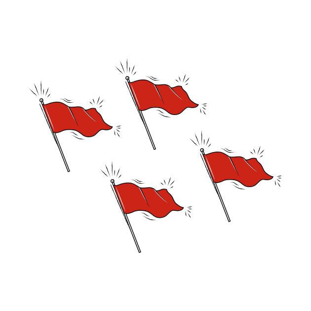 WARNING: Multiple Red Flags by ScottyWalters