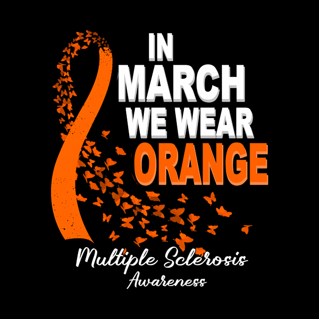 In March We Wear Orange Multiple Sclerosis Awareness by ladonna marchand