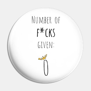 Number of F*cks Given: 0 Pin