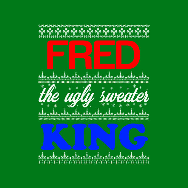 FRED the Ugly Sweater King> Happy Holidays by CoolApparelShop