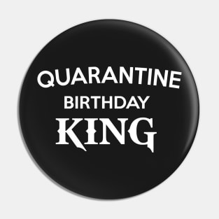 Men's Quarantine Birthday Shirt - Quarantine Birthday King T-shirt - Self Isolation Birthday Party Tee - Grey Raglan Shirt - Gift for Him Pin