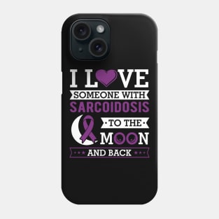 Sarcoidosis Love Phone Case