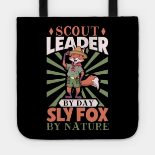 Scout Leader by day - Sly fox by nature - Cub Master Tote