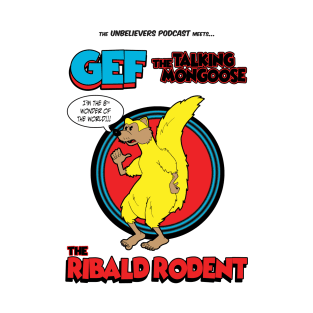 Gef the Talking Mongoose T-Shirt