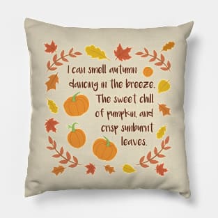 I Can Smell Autumn - A Fall Phrase Design Pillow