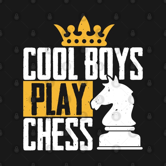 Funny Chess Gift, Cool Boys Play Chess by TabbyDesigns