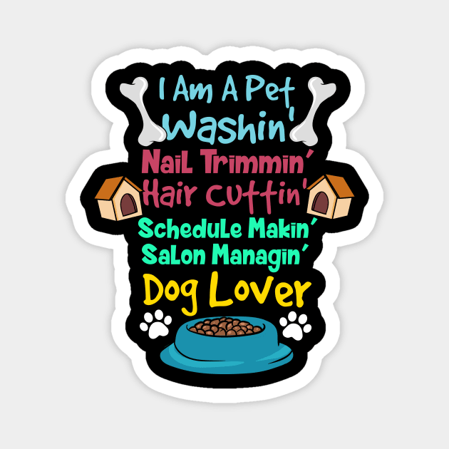 Funny Dog groomer Magnet by maxcode