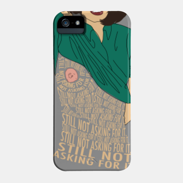 Still Not Asking For It Feminist Phone Case Teepublic Alla vara sking phone aer till foersaeljning just nu. teepublic