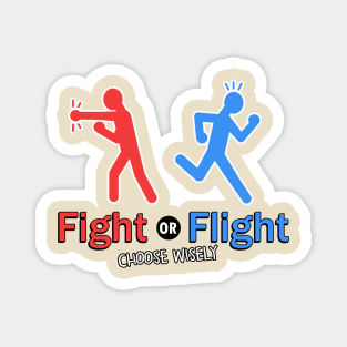 Fight or Flight Magnet