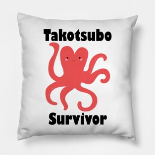 Takotsubo survivor Pillow