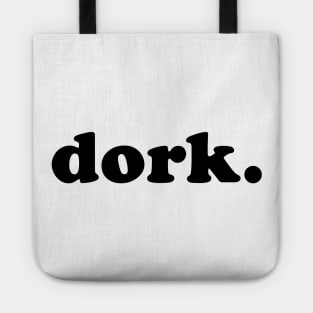 dork. Tote