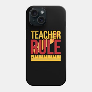 Teacher Rule T Shirt For Women Men Phone Case