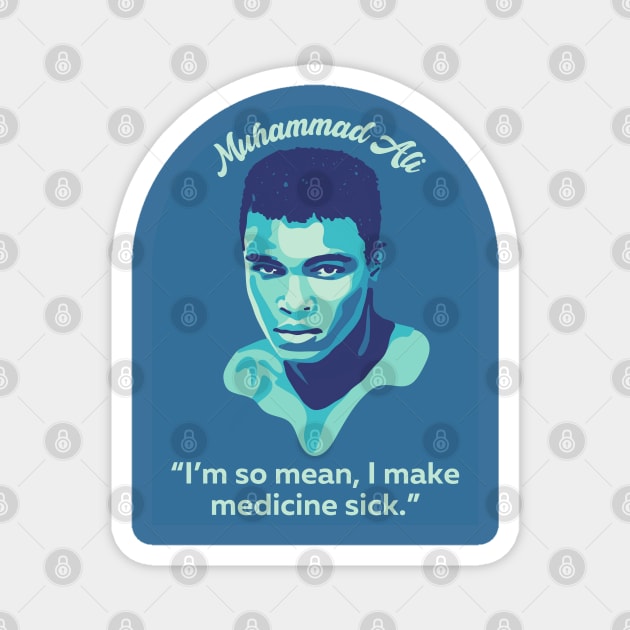 Muhammad Ali Portrait and Quote Magnet by Slightly Unhinged