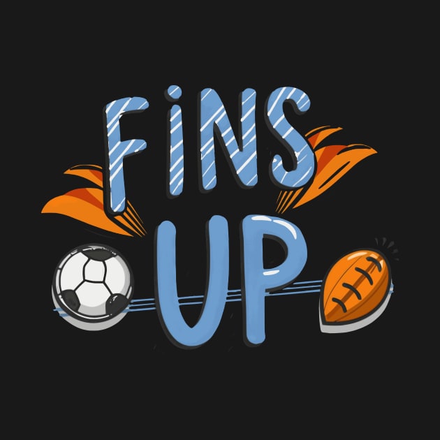 fins up by Pixy Official