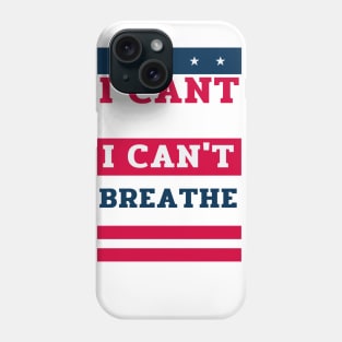 black lives matter, i cant breathe shirt, george floyd, i can't breathe, justice for floyd, civil rights,justice for george, black history Phone Case