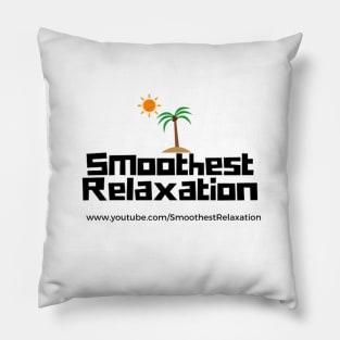 Smoothest Relaxation Youtube Channel Pillow